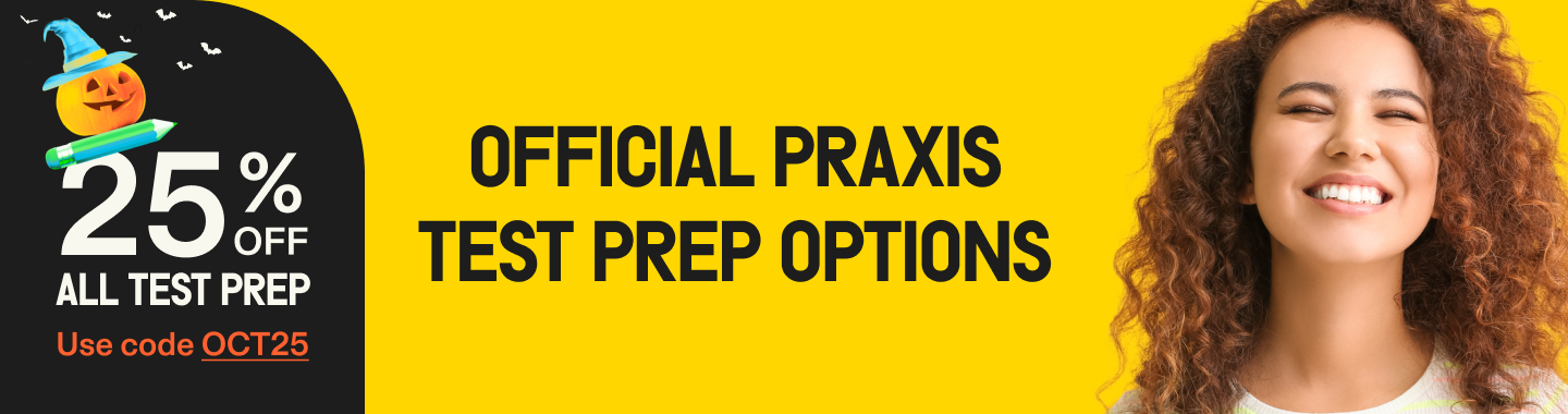 25% off praxis test prep