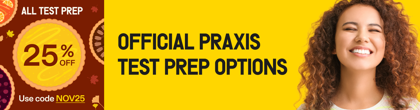 25% off praxis test prep